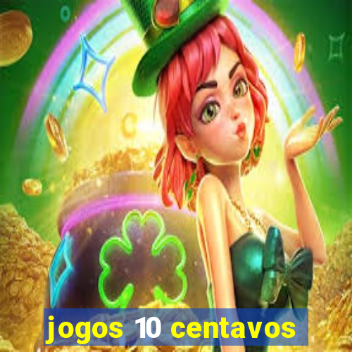 jogos 10 centavos